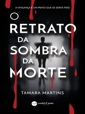 cover image of O retrato da sombra da morte